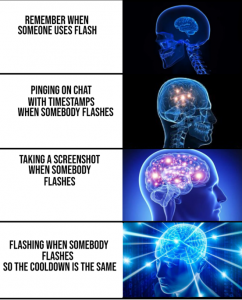 Remember when someone uses Flash.. » Esports Gags